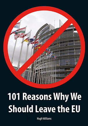 101 Reasons Why We Should Leave the EU